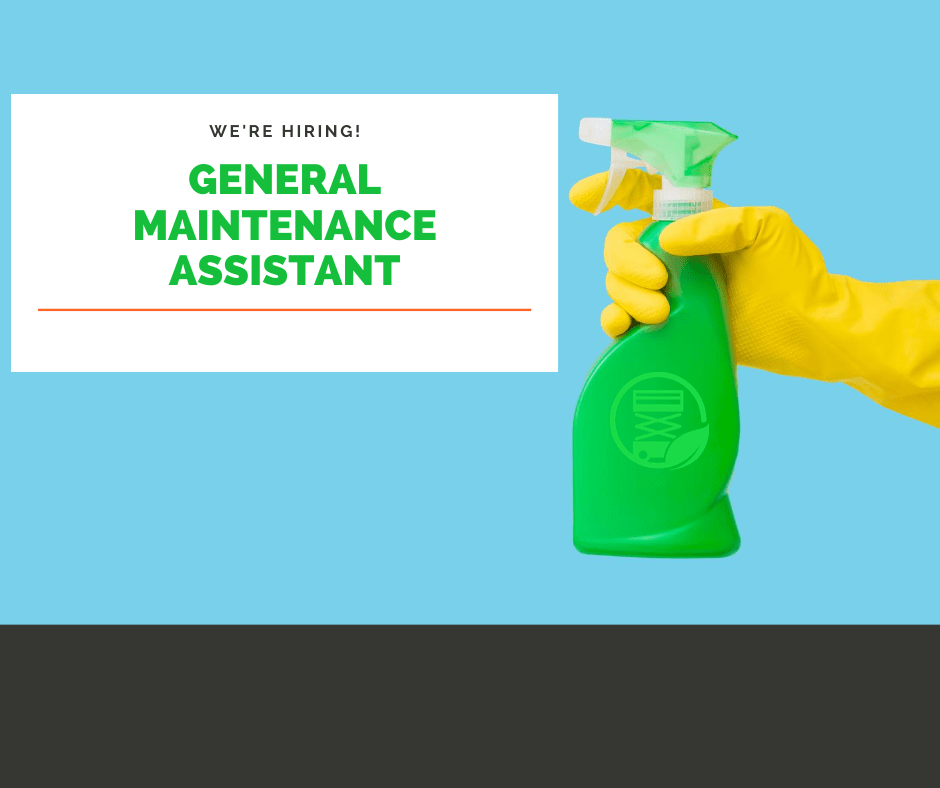 Now Hiring General Maintenance Assistant!