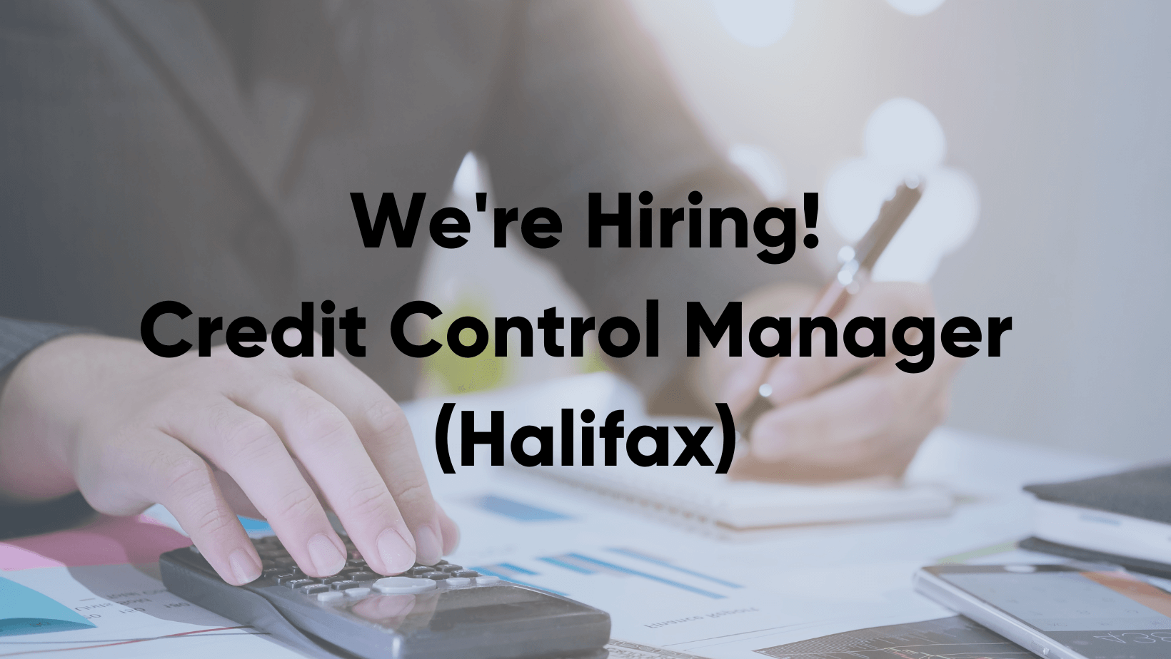 Credit Control Manager – Halifax